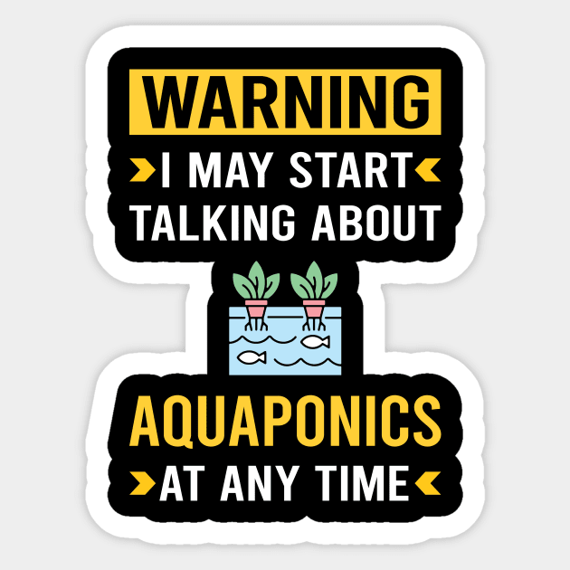 Warning Aquaponics Aquaponic Sticker by Good Day